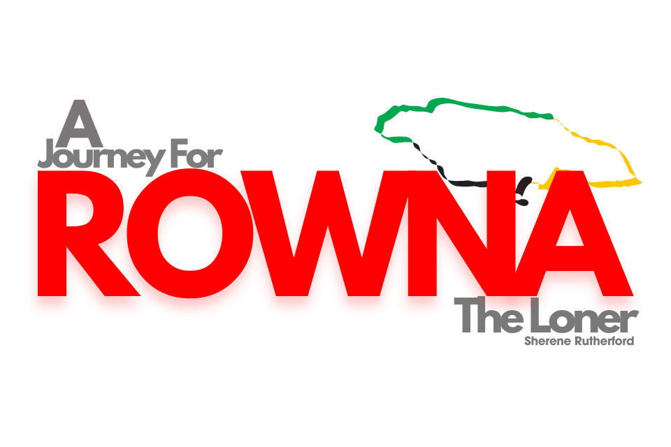 A JOURNEY FOR ROWNA THE LONER